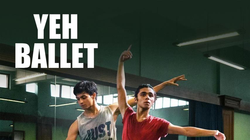 مشاهدة فيلم Yeh Ballet 2020 مترجم HD اون لاين