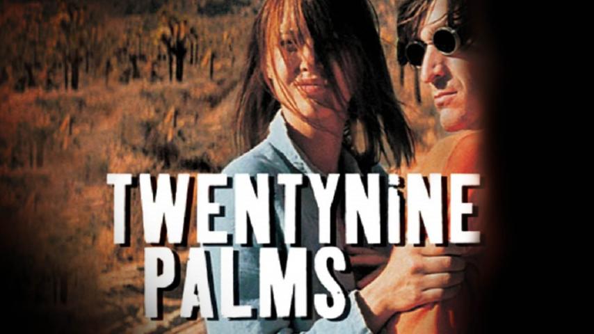 مشاهدة فيلم Twentynine Palms 2003 مترجم HD اون لاين