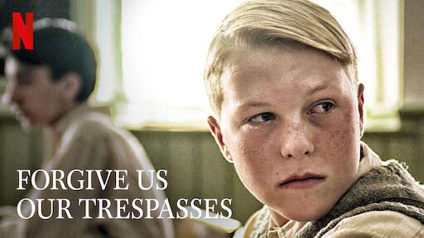 مشاهدة فيلم Forgive Us Our Trespasses 2022 مترجم HD اون لاين