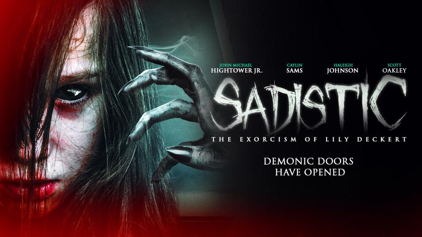 مشاهدة فيلم Sadistic: The Exorcism of Lily Deckert 2022 مترجم HD اون لاين