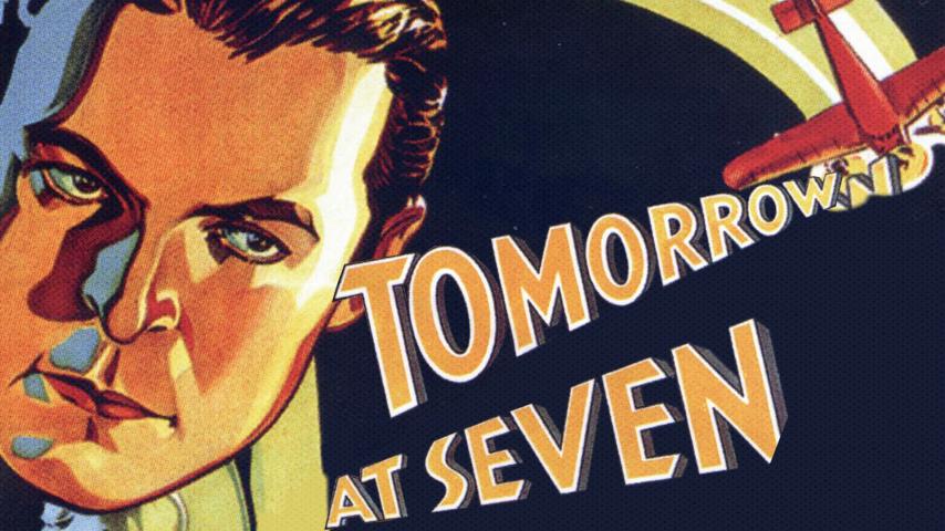 مشاهدة فيلم Tomorrow at Seven 1933 مترجم HD اون لاين