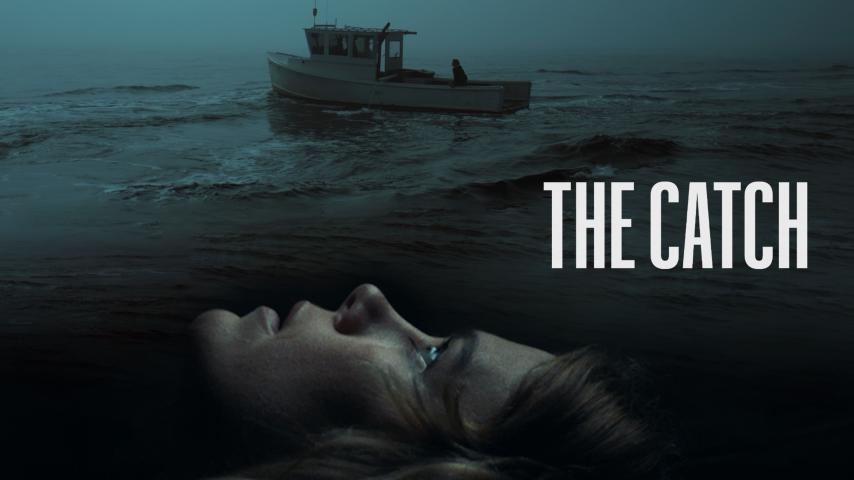 مشاهدة فيلم The Catch 2020 مترجم HD اون لاين