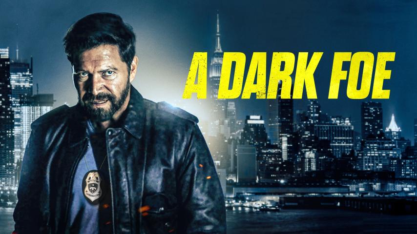مشاهدة فيلم A Dark Foe 2020 مترجم HD اون لاين