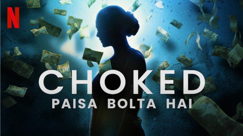مشاهدة فيلم Choked: Paisa Bolta Hai 2020 مترجم HD اون لاين