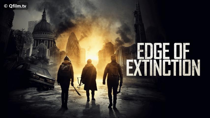 مشاهدة فيلم Edge of Extinction 2020 مترجم HD اون لاين
